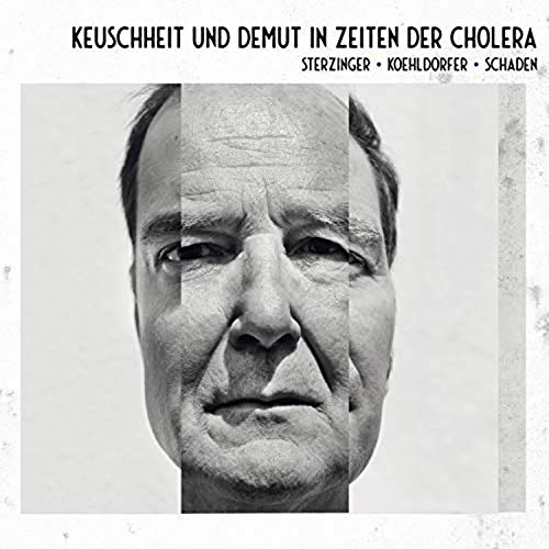 Sterzinger / Koehldorfer / Schaden - Keuschheit und Demut in Zeiten der Cholera