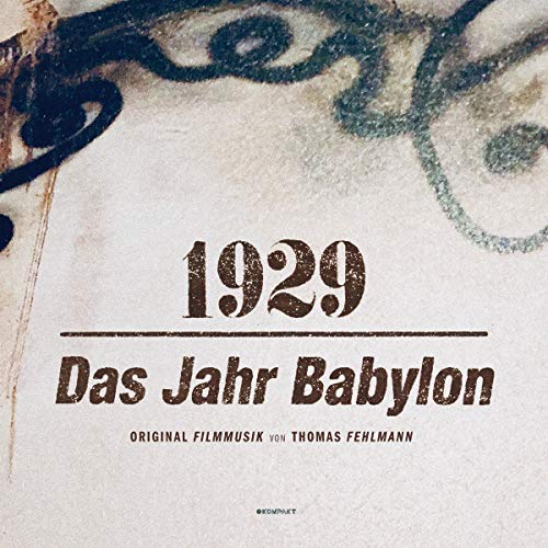 Thomas Fehlmann - 1929-das Jahr Babylon (Lp/180g+Mp3) [Vinyl LP]