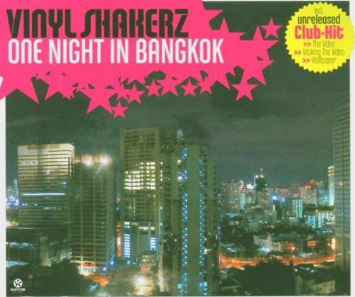 Vinylshakerz - One Night in Bangkok (Maxi)
