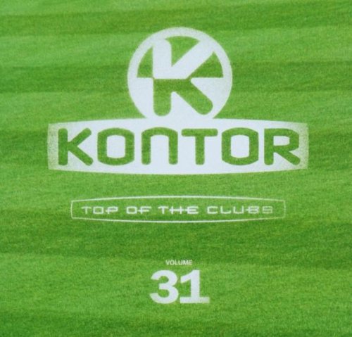 Various - Kontor - Top of the Clubs Vol. 31