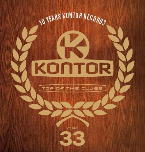 Various - Kontor - Top of the Clubs Vol. 33