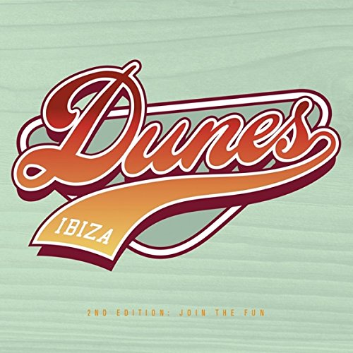 Sampler - Dunes Ibiza 2015 (2nd Edition - Join the Fun) (mixed by Abel Pons)