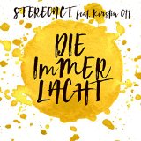 Stereoact feat. Kerstin Ott - Die Immer Lacht (7-Track Maxi)
