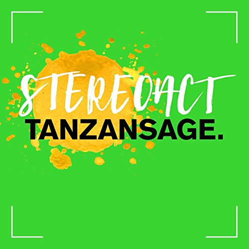 Stereoact - Tanzansage (Deluxe Edition)