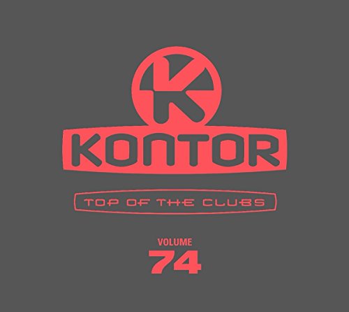 Various - Kontor Top Of The Clubs Vol.74