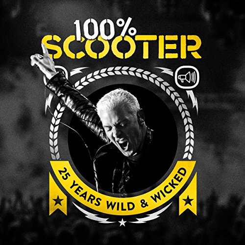 Scooter - 100% Scooter-25 Years Wild&Wicked(Ltd.5cd-Digipak)