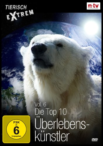  - Tierisch Extrem Vol. 6 - Die Top 10 Überlebenskünstler