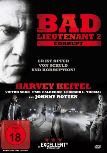 - Bad Lieutenant 2