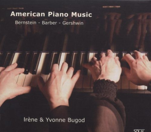 Bugod , Irene & Yvonne - American Piano Music - Bernstein, Barber, Gershwin