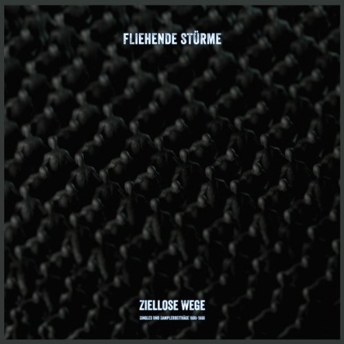 Fliehende Stürme - Ziellose Wege (Singles & Samplerbeiträge 1989-1998) [Vinyl LP]