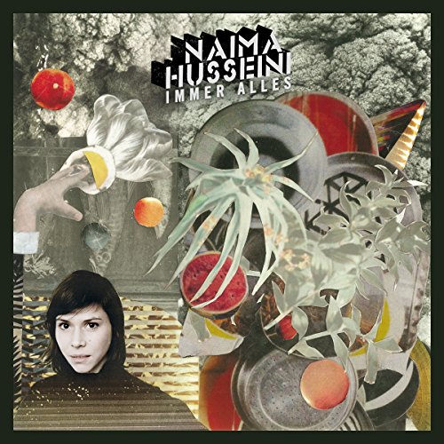 Husseini , Naima - Immer alles