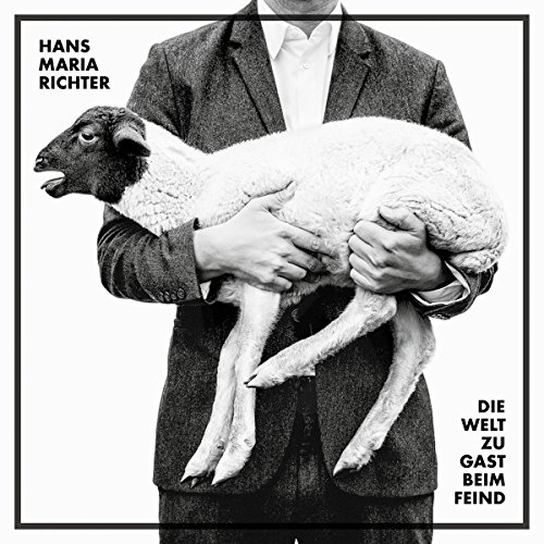 Richter , Hans Maria - Die Welt zu Gast beim Feind