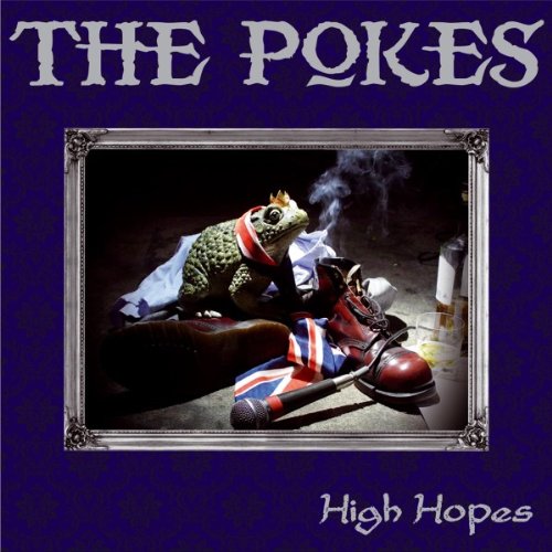 Pokes , The - High Hopes