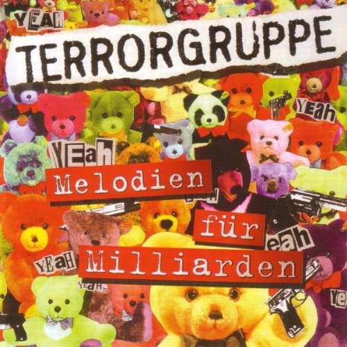 Terrorgruppe - Melodien für Milliarden (Reissue + Remastered)