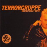 Terrorgruppe - Musik für Arschlöcher (Reissue + Remastered)