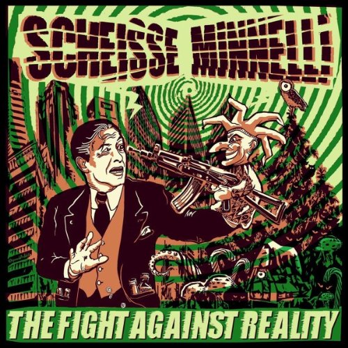 Scheisse Minnelli - The Fight Against Reality ( Buch)