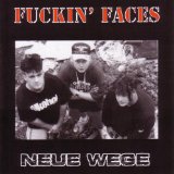 Fuckin' Faces - Licht und Schatten