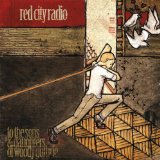 Red City Radio - The Dangers Of Standing Still