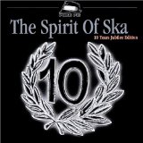 Various - The Spirit of Ska-20 Years Jubilee Edition