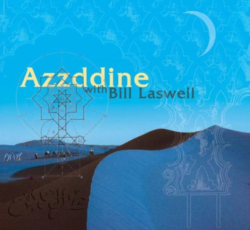 Azzddine - Massafat (With Bill Laswell)
