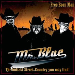 Mr.Blue - Free Born Man