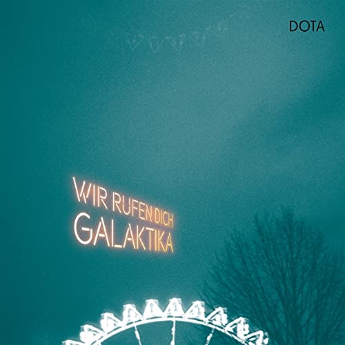 Dota - Wir rufen dich, Galaktika - Das neue Album bei Silver Disc