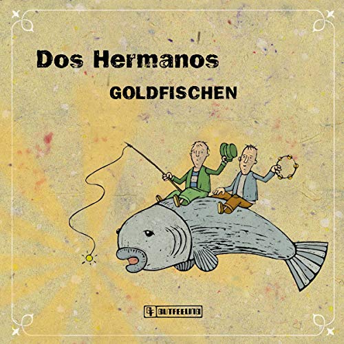 Dos Hermanos - Goldfischen