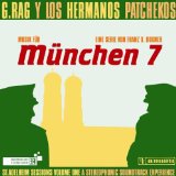 Rag , G. Y Los Hermanos Patchekos - München 7