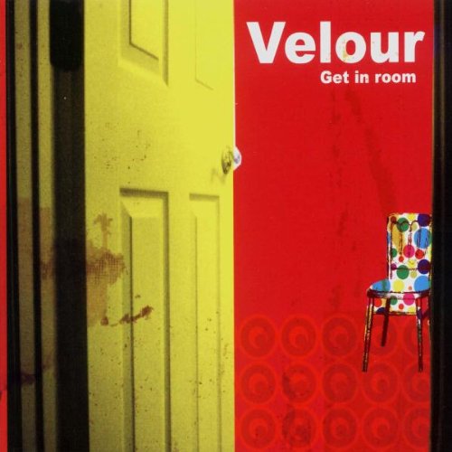 Velour - Get In Room