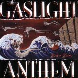 Gaslight Anthem , The - American Slang