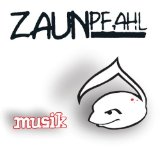 Zaunpfahl - Leben ist