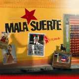 Mala Suerte - El Senor Del Mundo
