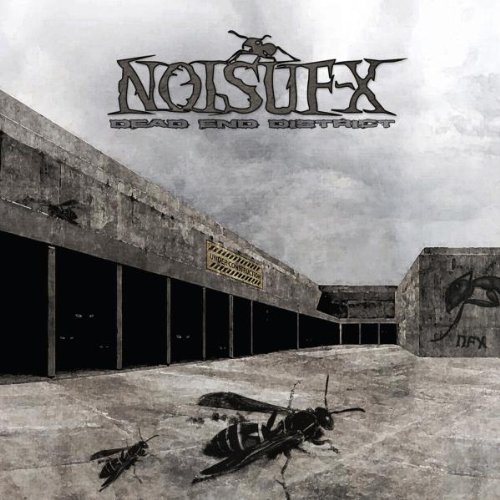 Noisuf-X - Dead End District