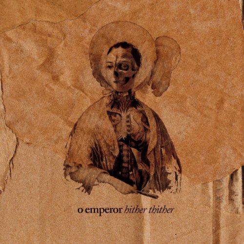 O Emperor - Hither Thither (Expanded Version)