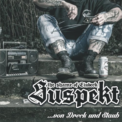 Suspekt - Von Dreck und Staub