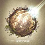 Galaxy Space Man - Unravel