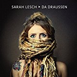 Lesch , Sarah - Da Draussen