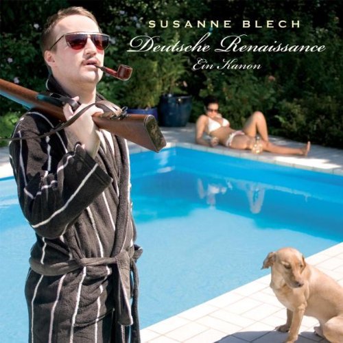 Susanne Blech - Deutsche Renaissance-Ein Kanon