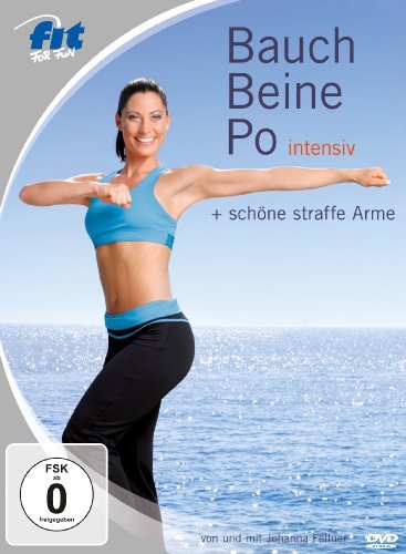  - Fit for Fun - Bauch, Beine, Po intensiv & schöne straffe Arme