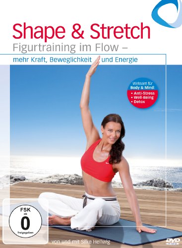  - Shape & Stretch - Figurtraining im Flow