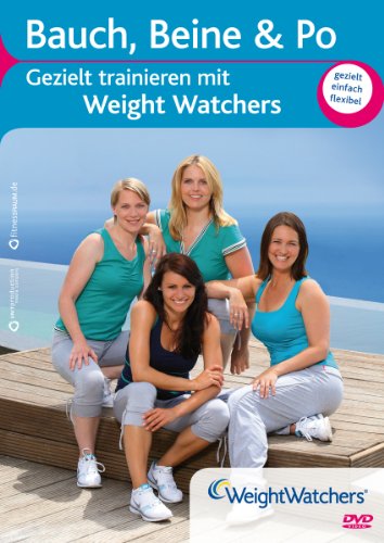 - Weight Watchers - Bauch, Beine & Po: Gezielt trainieren mit Weight Watchers
