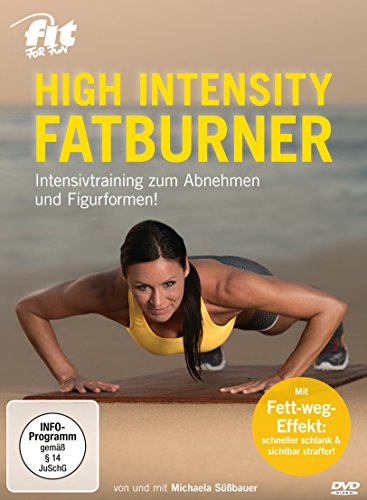 - Fit for Fun - High Intensity Fatburner: Intensivtraining zum Abnehmen und Figurformen!