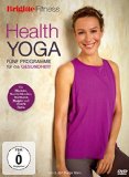  - Fit for Fun - Faszien-Yoga - gesünder, beweglicher und schöner werden!