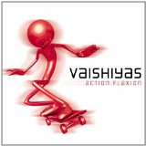 Vaishiyas - Action Flaxion