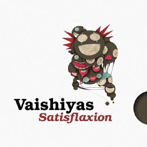 Vaishiyas - Satisflaxion