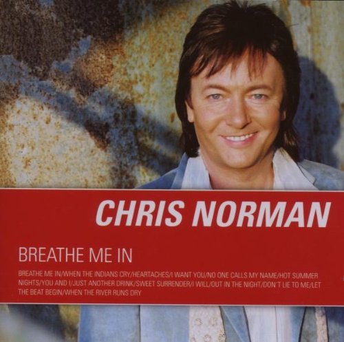 Chris Norman - Breathe Me in