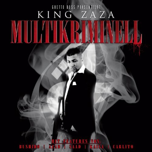 King Zaza - Multikriminell