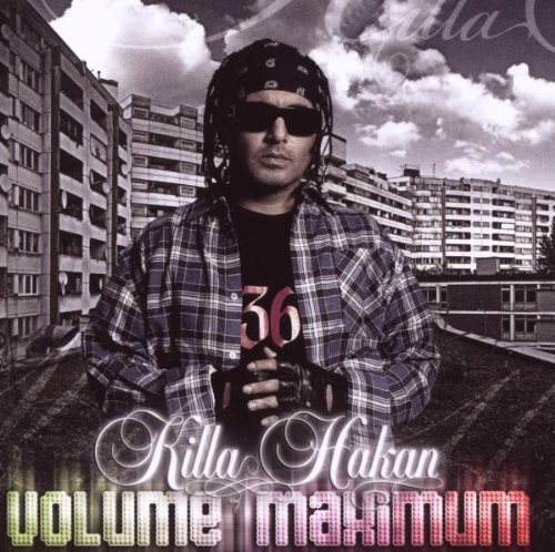 Killa Hakan - Volume Maximum