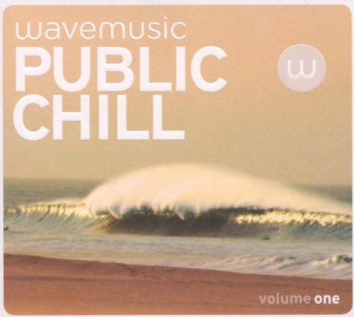 Various - Wave Music presents Public Chill