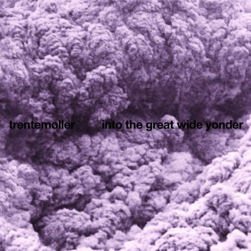 Trentemøller - Into The Great Wide Yonder [Vinyl LP]